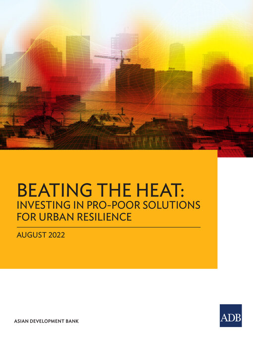 Title details for Beating the Heat by Asian Development Bank - Available